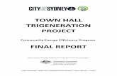 TOWN HALL TRIGENERATION PROJECT - Department of the ...€¦ · The Town Hall Trigeneration Project was conceived, investigated, designed and ... project management and in-house supervision.