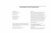 Visualizing Vocal Expression - University Of Illinoissocial.cs.uiuc.edu/papers/pdfs/pietrowicz_CHIEA14.pdf · 2014-04-19 · Visualizing Vocal Expression Abstract Sound, especially