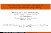 Non-exhaustive, Overlapping Clustering via Low-Rank ...joyce/slides/KDD2015_joyce_lrsdp.pdf · Non-exhaustive, Overlapping Clustering via Low-Rank Semide nite Programming Yangyang
