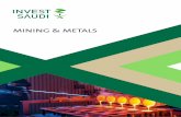 MINING & METALS · and metals processing industry through multiple megaprojects developing key enablers - SAR North–South East Rail: 1500 km railway connecting Al-Jalamid mine with