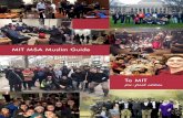 MIT MSA Muslim Guidemsa.mit.edu/public/muslimguide2017.pdf · 2017-04-23 · Page 3 MIT MSA Muslim Guide MSA Introduction The MSA executive board has set forth multiple core values