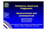 Stickiness, Seed-coat Fragments: Centre Measurements and ... · Introduction • C tt fib t i i i itiCotton fibres contain various impurities – pieces of leaves, – stems or seeds…