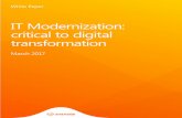IT Modernization: critical to digital transformation/media/asset/white-paper/... · 2017-09-12 · IT Modernization: critical to digital transformation IT modernization viewed as