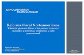 Reforma Fiscal Norteamericanaanefacmty.com/wp-content/uploads/2018/02/EdVergara... · 2018-02-01 · impacto de un budget reconciliation al presupuesto fiscal no excede cierto limite