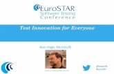 Test Innovation for Everyone - EuroSTAR Conference · If you have one person you’re influenced by, everyone will say you’re the next whoever. But if you rip off a hundred people,