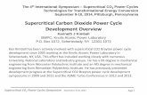 Supercritical Carbon Dioxide Power Cycle Development …Sco2symposium.com/papers2014/testing/33-Kimball.pdfSupercritical Carbon Dioxide Power Cycle Development Overview Kenneth J Kimball