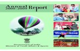 ANNUAL REPORT 2008-2009 8-9.pdf · independent charge of two separate Secretaries, with the overall charge of a Union Minister of State (Independent charge) with effect from 29th