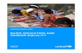 BASIC EDUCATION AND GENDER EQUALITY · UNICEF spent $712 million on basic education and gender equality in 2013, $112 million of which was due to generous contributions to the thematic