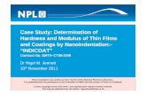 Case Study: Determination of Hardness and …Nanoimpact testing looking for incorporation in existing NWI for LEEB (rebound) hardness testing or ISO14577. Comments Start with the end
