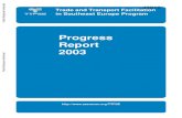 Public Disclosure Authorized Progress Report 2003 · BULPRO Bulgarian Pro-Committee CAFAO Customs and Fiscal Assistance Office (Bosnia-Herzegovina) CAM-A Customs Assistance Mission