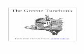 The Greene Tunebook - Sessionite · The Greene Tunebook Tunes from The Red House, WWW Edition. Hello Folks ... Rusty Gully 3 Trad Salmon Tails 3 Trad Sir Roger de Coverley 4 Trad