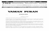 VAMAN PURAN - Dwarkadheesh Vastu · 2018-03-28 · VAMAN PURAN INTRODUCTION Narada asks sage Pulastya about Vamana incarnation: Vamana Purana is one of the eighteen Puranas written