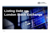 Listing Debt on London Stock Exchange · 2016-07-29 · Narendra Modi Source: Joint press release UK-India Summit, ... market makers and proprietary traders. Fostering investor confidence