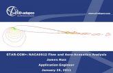 STAR-CCM+: NACA0012 Flow and Aero- Acoustics Analysis ...mdx2.plm.automation.siemens.com/sites/default/... STAR-CCM+: NACA0012 Flow and Aero- Acoustics Analysis James Ruiz Application