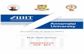 IIHT...About Annamalai University The Annamalai University, one of the largest unitary, teaching and residential Universities in Southern Asia, was established and incorporated in