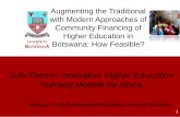 Sub-Theme: Innovative Higher Education ... - Human Resource the traditional with... · merge the traditional modes of raising funds for institutions with the modern ways. Methodology
