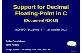 Support for Decimal Floating-Point in C - open-std.org · Support for Decimal Floating-Point in C (Document N1016) ISO/JTC1/SC22/WG14 ― 21 October 2003 ... numbers with the same