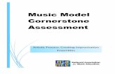 Music Model Cornerstone Assessment - NAfMEModel Cornerstone Assessment updated August, 2015 Creating - Improvisation: Ensembles, Page 5 Hand in this worksheet with the recording of