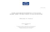 STEAM BOTTOMING CYCLES FOR THE W20V34SG GAS …503761/FULLTEXT01.pdfSTEAM BOTTOMING CYCLES FOR THE W20V34SG GAS ENGINE Miroslav P. Petrov Internal Report 2006 ... and two dual-fuel
