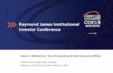 Raymond James Institutional Investor Conference · This presentation shall not constitute an offer to sell or a solicitation of an offer to purchase any securities, and shall not