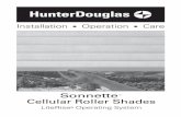 Sonnette Cellular Roller Shades - Hunter Douglas · 2 ETTIN STARTED Thank you for purchasing Hunter Douglas Sonnette ™ cellular roller shades. With proper installation, operation,