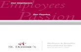 Our Employees Employees Passion5 How do I know if I am eligible for the benefit plan? For our employees... All full-time, active employees (excluding non-benefited) working at least
