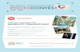 PUBLIC TRANSPORT PHOTOCONTEST · Public transport playing a crucial role in the mobility of the future. UITP (International Association of Public Transport) is launching an international