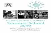 2019 Escuela de Verano - Arlington Public SchoolsLUNES, 8 DE JULIO Primer día de la escuela de verano. *Los estudiantes nuevos que ya estén preinscritos para asistir a los programas