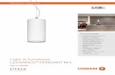Light is functional LEDVANCE PENDANT M/L · Light is functional LEDVANCE® PENDANT M/L Light is OSRAM Your product beneﬁ ts: — Energy savings of up to 60 % and rapid amortization: