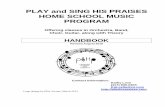 PLAY and SING HIS PRAISES HOME SCHOOL MUSIC PROGRAMplayhispraises.com/wp-content/uploads/2018/...2018.pdf · 2 Mission Statement and History Play and Sing His Praises Home School