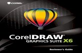 CorelDRAW Graphics Suite X6 Reviewer's Guide · The refined Corel ® CONNECT™ X6 ... Object Removal brush lets you choose to paint either the area of the photo that you want to