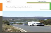 Tourist Signing Guidelines - VicRoads/media/files/technical... · 2018-08-03 · Tourist Signing Guidelines Contents ... 3.2 Role of Tourism Victoria ... Municipal Council or Regional