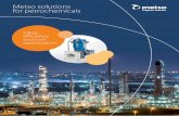 Metso solutions for petrochemicalsvalveproducts.metso.com/documents/neles/Brochures/en/CB... · 2018-04-20 · for petrochemicals Value, efficiency and cost optimization. E t h y