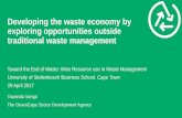 Developing the waste economy by exploring opportunities ... · Material flow analysis - summary Understand the current flows of material across the boundaries ‒Imports –identify