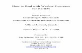 How to Deal with Worker Concerns for NORMradiationcounseling.org/docs/WorkerConcerns.pdf · 2018-06-22 · Abstract How to Deal with Worker Concerns for NORM* Ray Johnson, MS, SE,