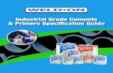 Industrial Grade Cements & Primers Specification Guide · Industrial Grade Cements & Primers Specification Guide. 455 W. Victoria Street, Compton, CA 90220 U.S.A. • ... Weld-On®