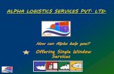 ALPHA LOGISTICS SERVICES PVT. LTD.We at ALPHA LOGISTICS SERVICES PVT. LTD., have been running our business since 1995 under the dynamic leadership of Mr. PUNEET SHARMA. With his vast