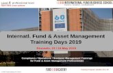 Internatl. Fund & Asset Management Training Days 2019 · What arethe current strategic opportunities in Europe and what factors influencing them? ... processing and expansion of knowledge