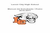 Lenoir City High School Manual del Estudiante / Padre 20162017lchs.lenoircityschools.com/pdf/Handbook/RevisedWEBSITEL... · 2016-08-05 · Resultados a los padres y est udi ant es: