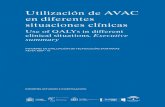 en diferentes situaciones clínicas€¦ · INFORMES, ESTUDIOS E INVESTIGACIÓN Utilización de AVAC en diferentes situaciones clínicas Use of QALYs in different clinical situations.