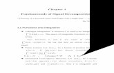 Chapter 1 Fundamentals of Signal Decompositionsmin.sjtu.edu.cn/files/courses/FWT15/Chapter 1 Fundamentals.pdf · Chapter 1 Fundamentals of Signal Decompositions “A journey of a