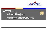 aPRO: When Project Performance Counts - IPMA-USA · aPRO — When Project Performance Counts. asapm Dialog Series Gold Sponsor. Real-Life Projects, Inc. Alex S. Brown, CEO . aPRO.asapm.org