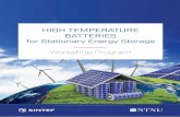 HIGH TEMPERATURE BATTERIES - SINTEF · HIGH TEMPERATURE BATTERIES for Stationary Energy Storage Workshop Program The workshop is a collaboration between SINTEF and NTNU