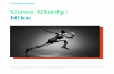 Case Study - portal.futurethink.com€¦ · CASE STUDY: NIKE A Marathon, Not a Sprint Nike has become one the world’s leaders in athletic footwear, apparel, equipment, and accessories