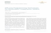 Off-Line Programming Techniques for Multirobot Cooperation ...€¦ · International Journal of Advanced Robotic Systems Off-Line Programming Techniques for Multirobot Cooperation