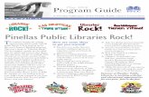 Pinellas Public Libraries Rock! · public library is busy gearing up for this year’s Summer Reading program! This year’s theme is “Libraries Rock!”. The hot summer months