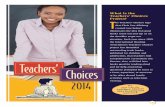 What Is the Teachers’ Choices Project? T€¦ · What Is the Teachers’ Choices Project? T he Teachers’ Choices logo that Chris Van Allsburg created (see below) illuminates the