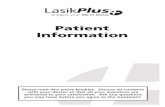 Info booklet-7-05 V4 - Lasik Plus · • Poorly controlled diabetes mellitus or ocular complications of diabetes mellitus • Pregnancy or lactation • Connective tissue or autoimmune