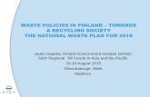 WASTE POLICIES IN FINLAND TOWARDS A RECYCLING SOCIETY Roundtable¢  Municipal waste is waste that is
