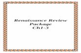 Renaissance Review Package Ch1-3 - PetersRalstonpetersralston.weebly.com/uploads/5/0/9/9/5099848/unit_exam_revie… · Renaissance Introduction 1350 CE – 1600 CE renaissance is